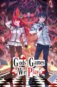 Gods’ Games We Play