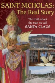 Saint Nicholas: The Real Story